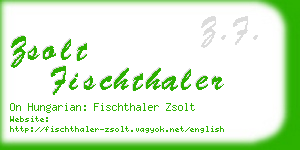 zsolt fischthaler business card